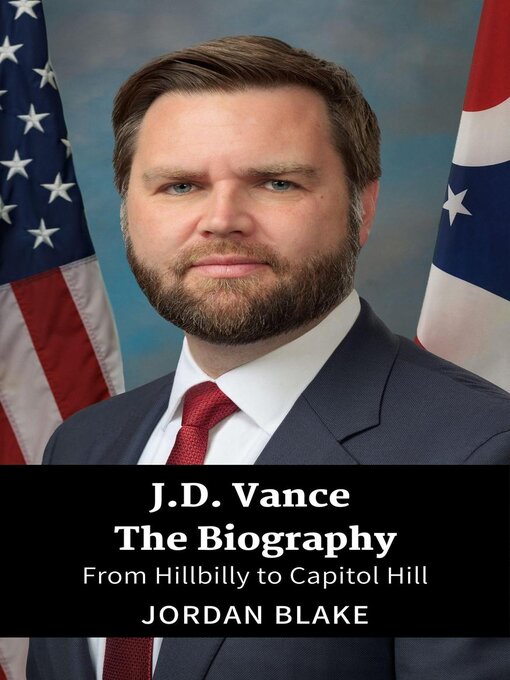 Title details for J.D. Vance the Biography by Jordan Blake - Available